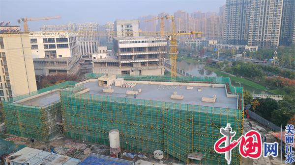 南京六合新城集团：为教育守护初心 以建设呵护成长